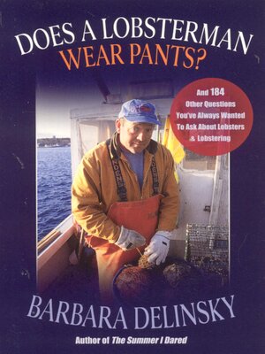 cover image of Does a Lobsterman Wear Pants?